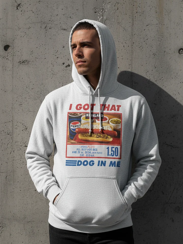 Costco I Got That Dog In Me Hoodie product image (2)