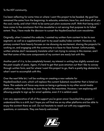 I have made the decision to sunset the HaydenDoesTech.com newsletter. Here's a little on what's next.
