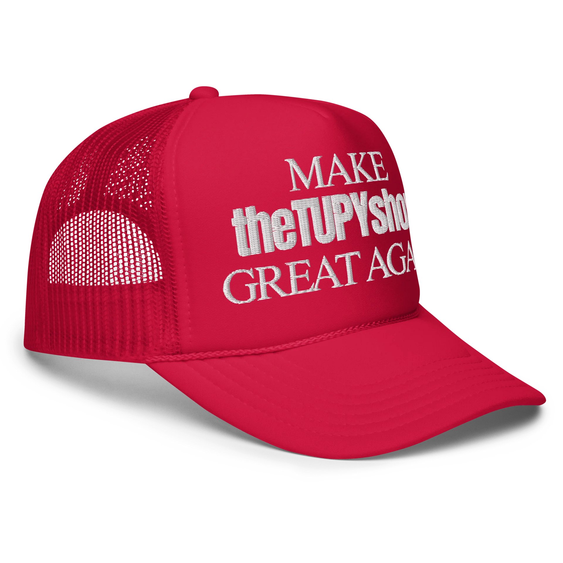 MAKE "THE TUPY SHOW" GREAT AGAIN product image (3)