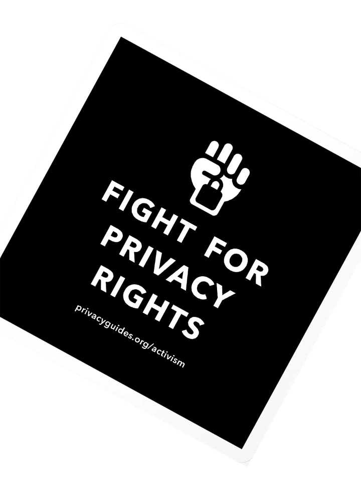 Fight for Privacy Rights - Sticker product image (2)