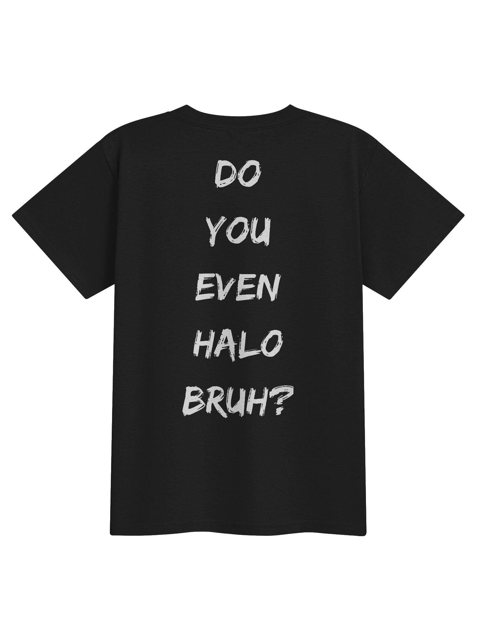 Do You Even Halo Bruh? - Youth - Unisex Cut product image (2)