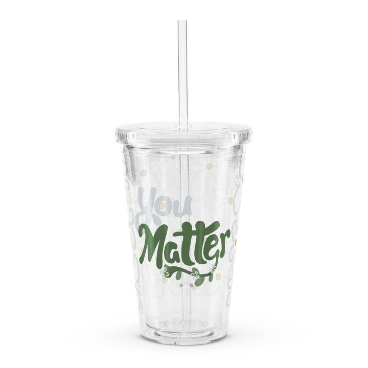 You Matter Flower Clear Cup product image (2)