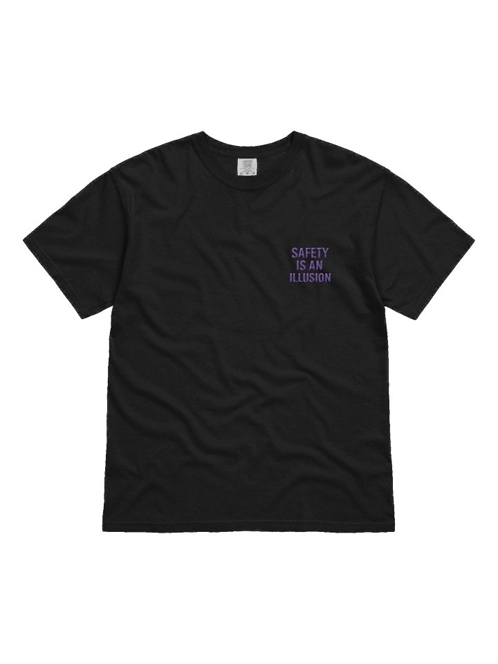 Safety is an Illusion embroidered Black T product image (1)