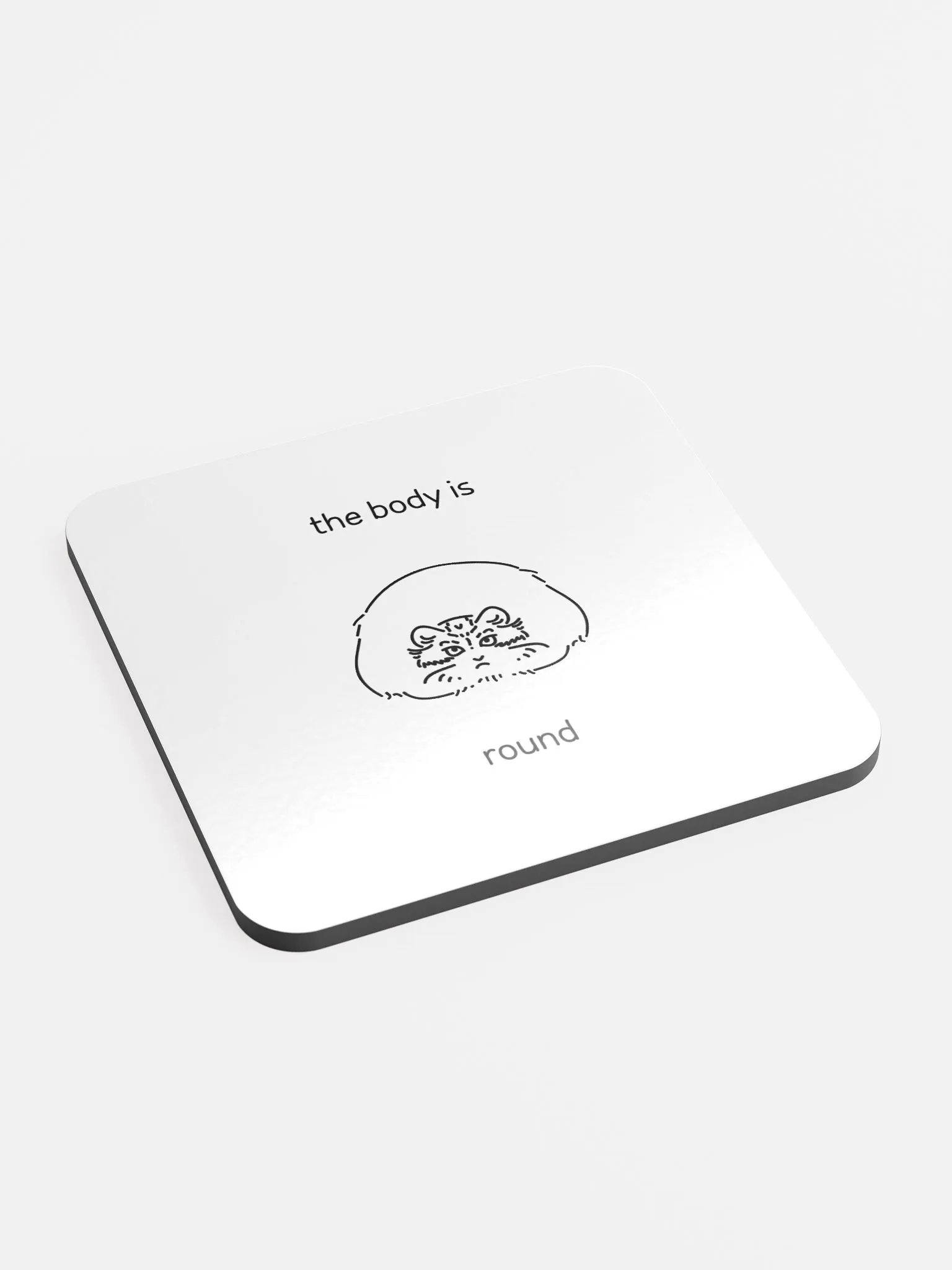 The Body Is Round - Coaster product image (2)