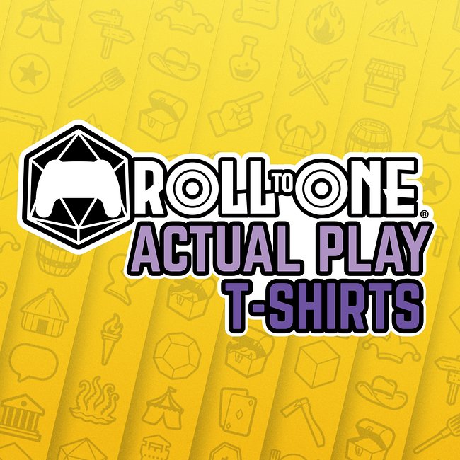 Actual Play T-Shirts