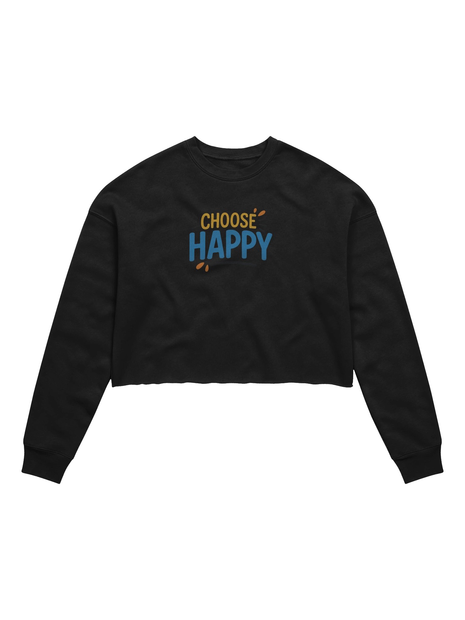 "Choose Happy" Crop Sweatshirt product image (1)