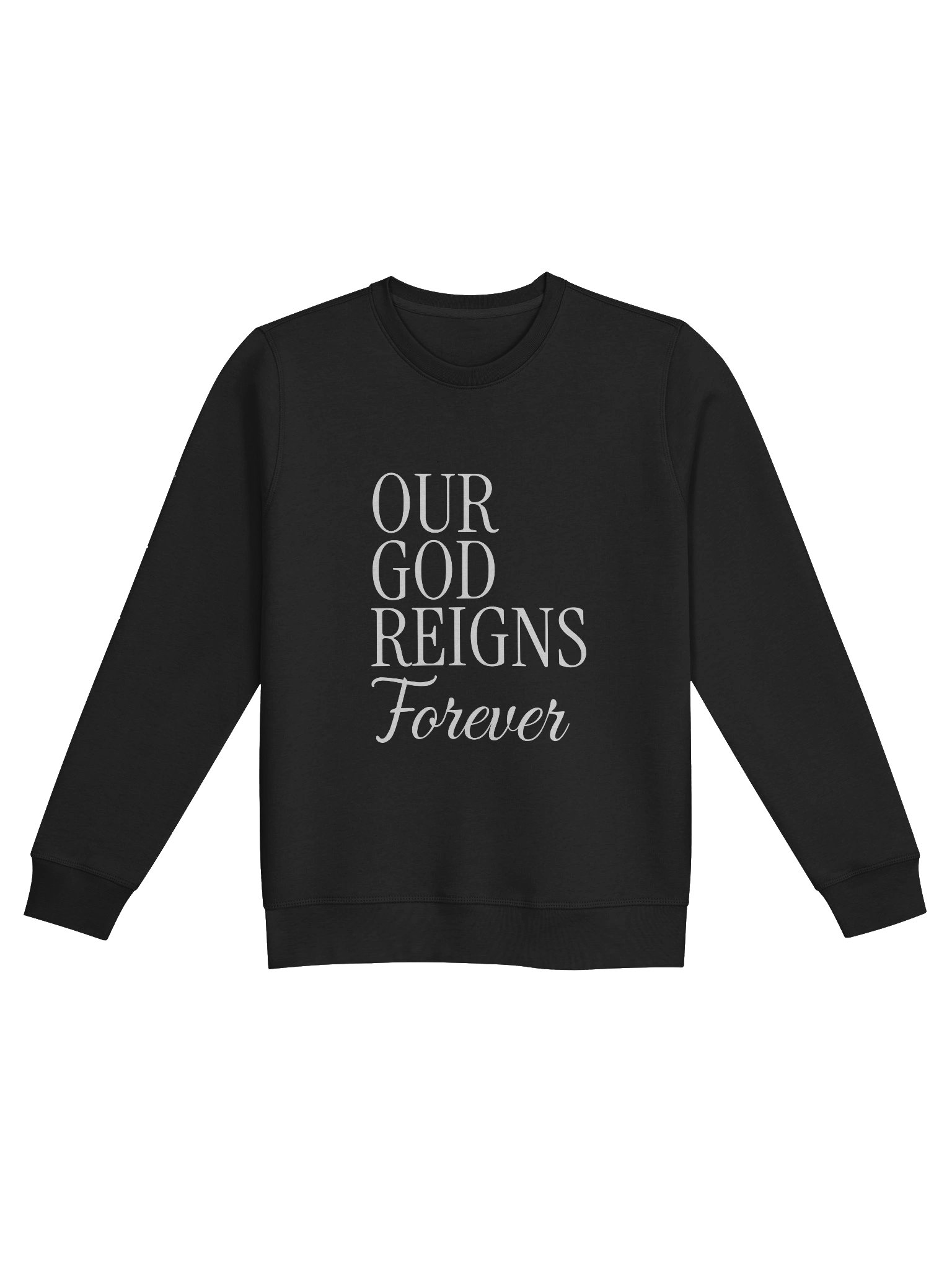 Our God Reigns Forever Sweatshirt product image (3)