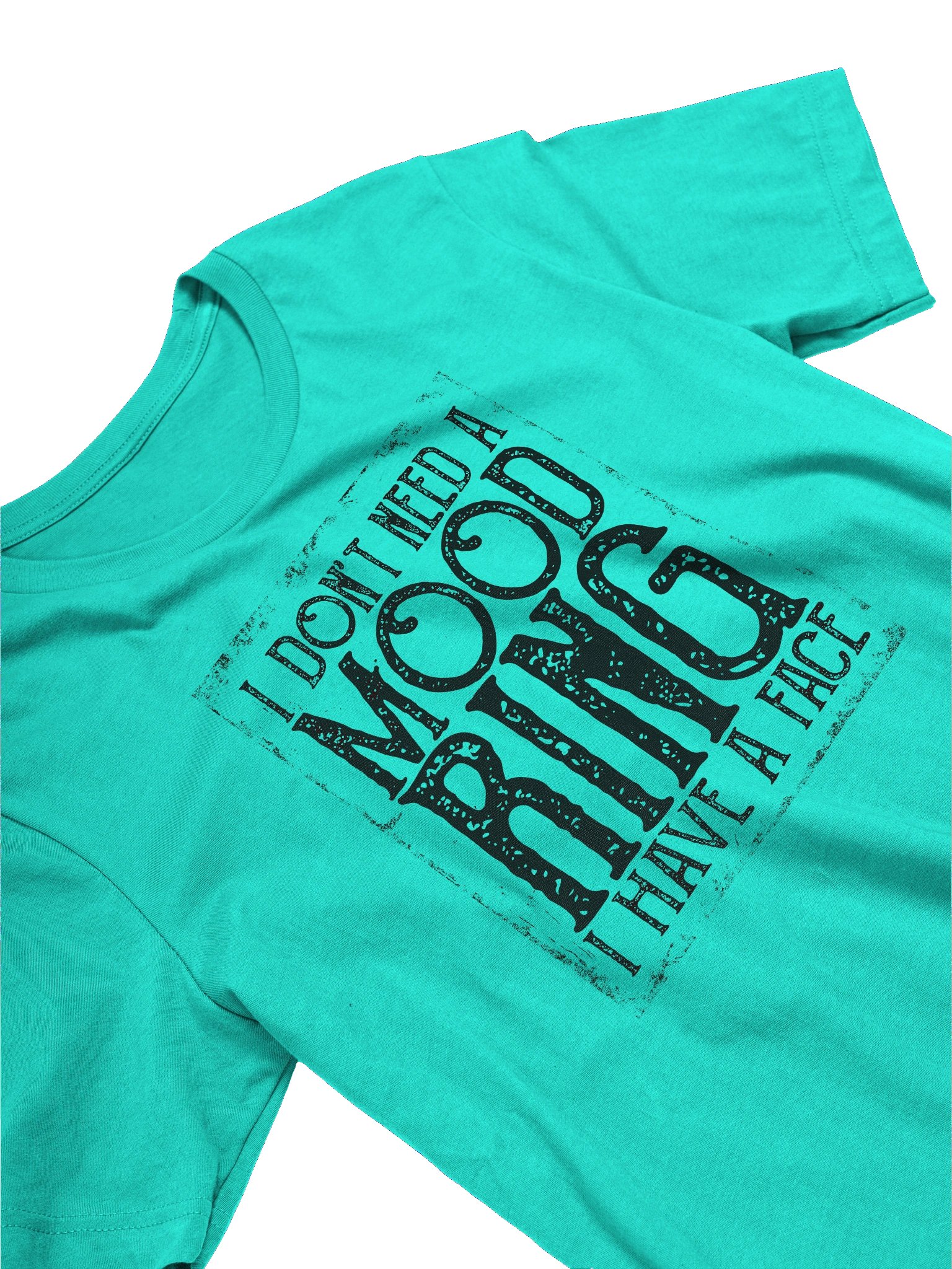 I Don't - Tee product image (10)