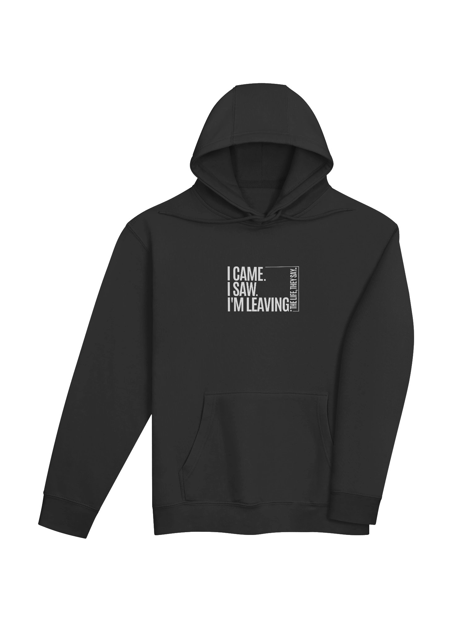 Life's A Joke Hoodie | I Came I Saw I'm Leaving Design | Lane Seven Premium Soft Sweatshirt product image (4)