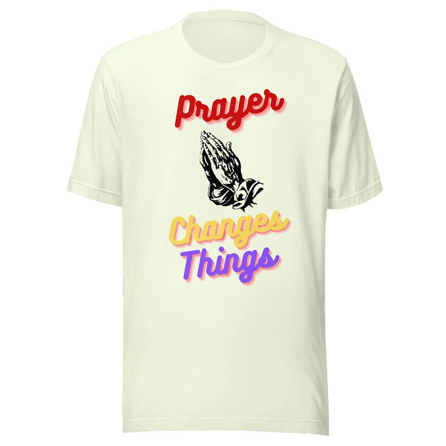Prayer Changes Things 