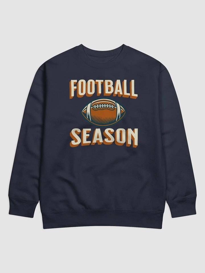Football Season Premium Sweatshirt product image (21)