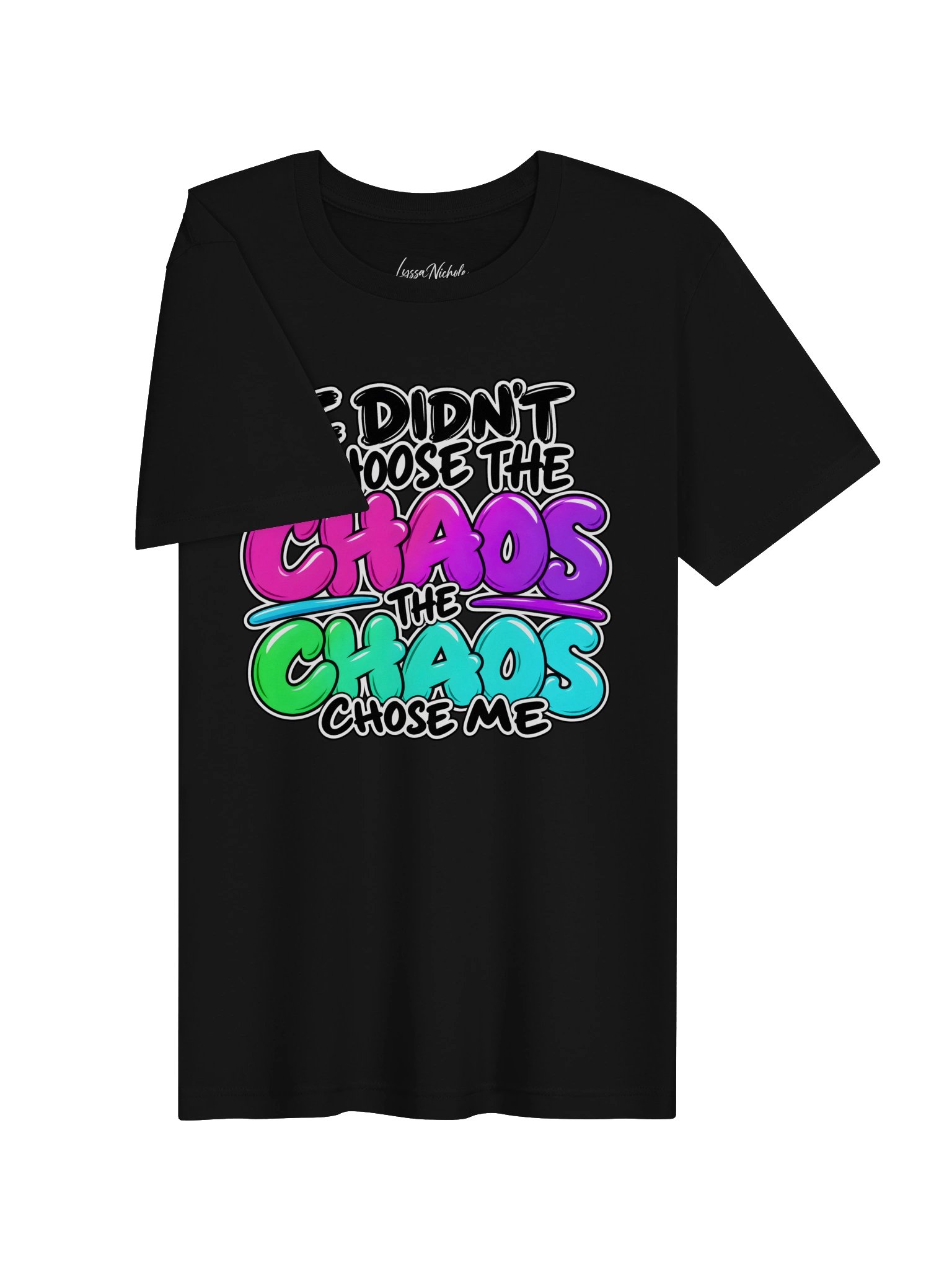 I Didn't Choose the Chaos, The Chaos Chose Me | Chaos Crew Tee product image (10)
