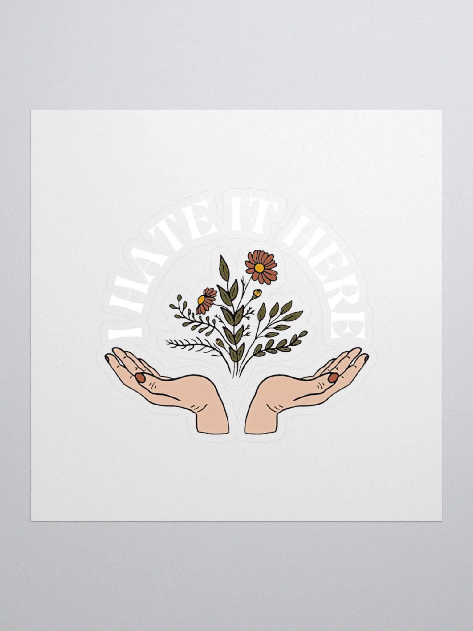 I Hate It Here Sticker product image (1)