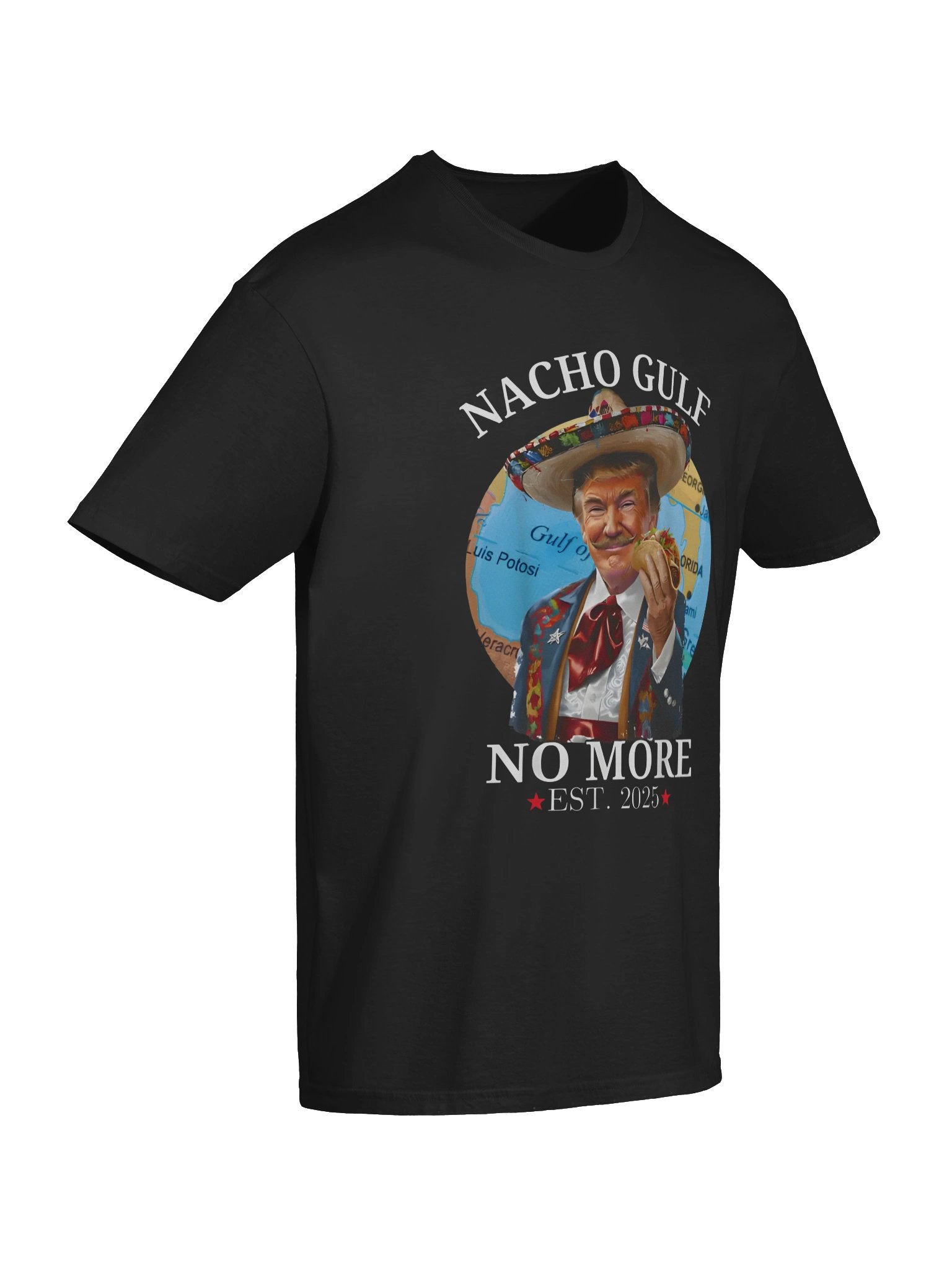 Nacho Gulf Political Parody Sombrero Shirt product image (7)