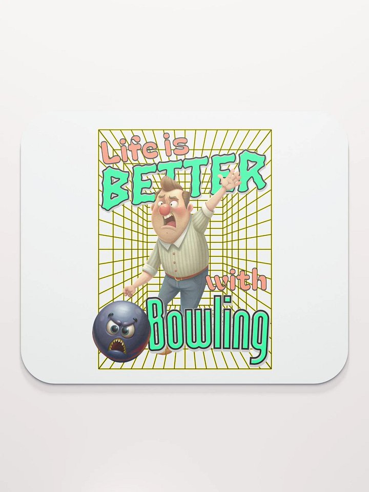 Life Is Better With Bowling Mouse Pad product image (2)