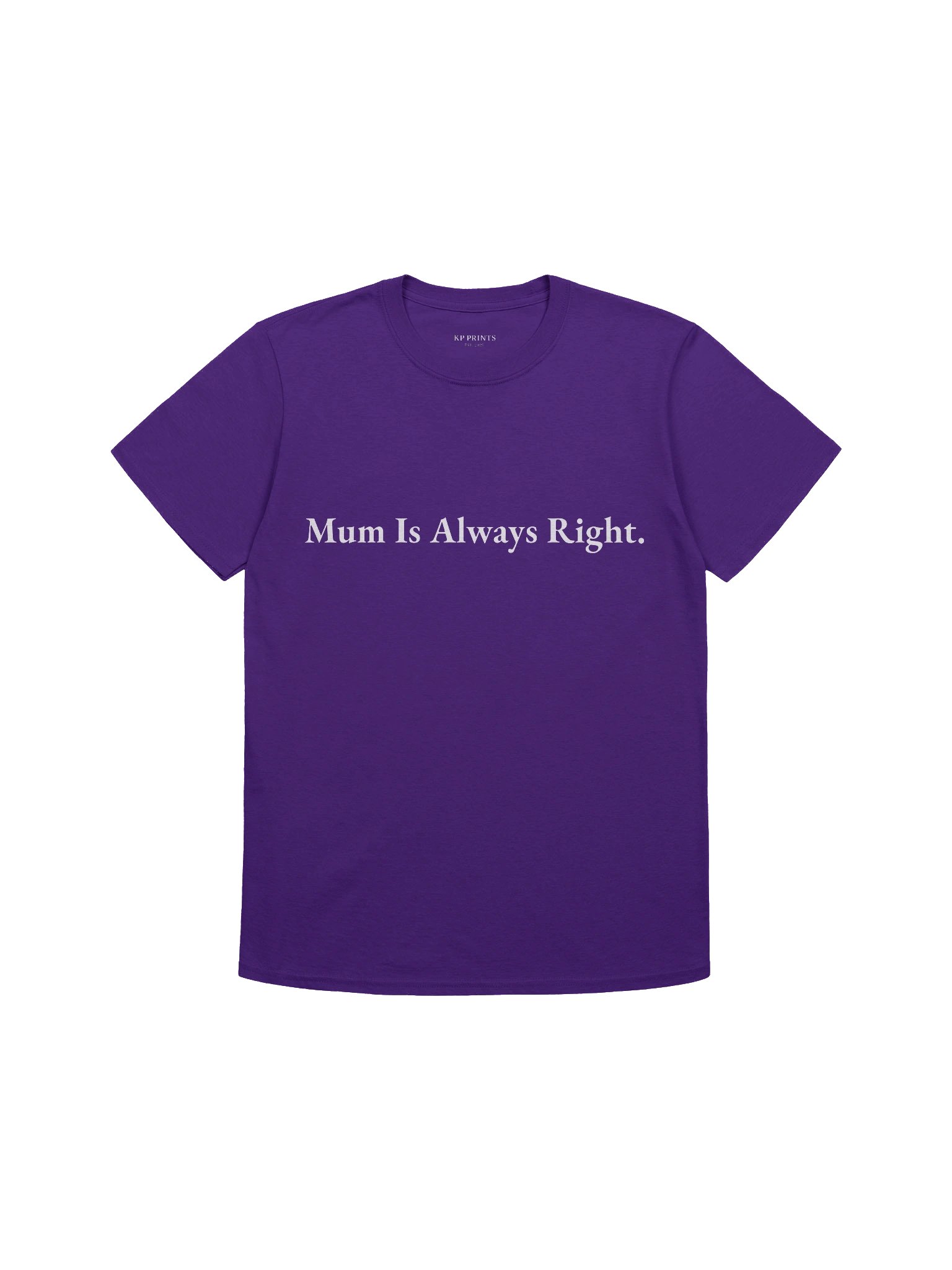 Mum Is Always Right. product image (1)