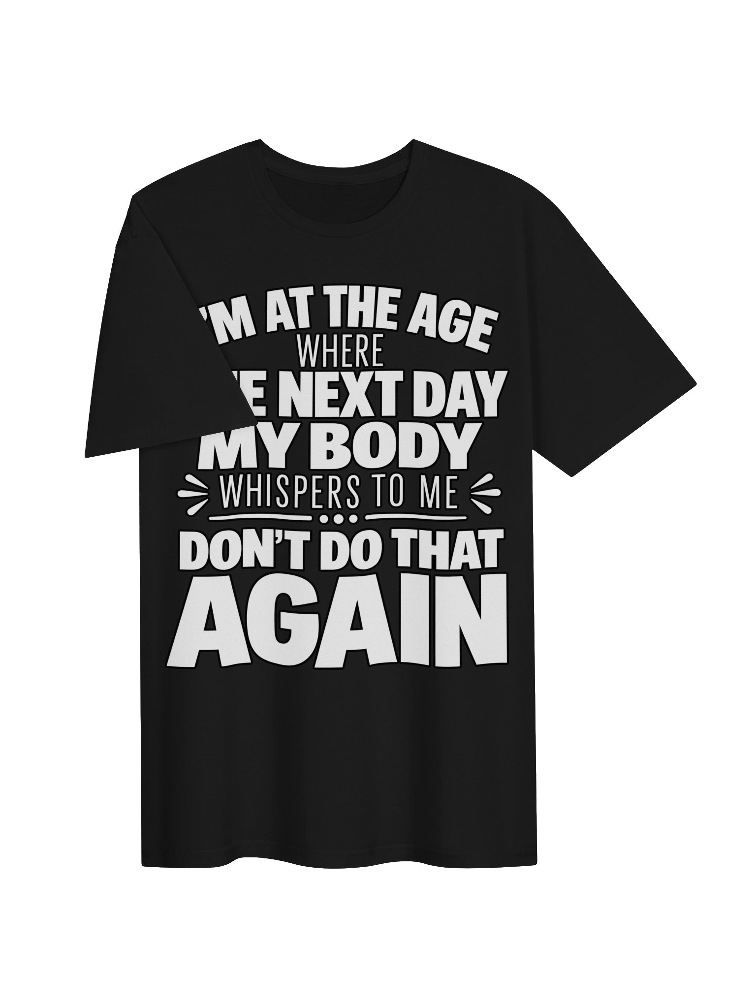 Funny Getting Older T-Shirt – Don’t Do That Again Shirt product image (24)