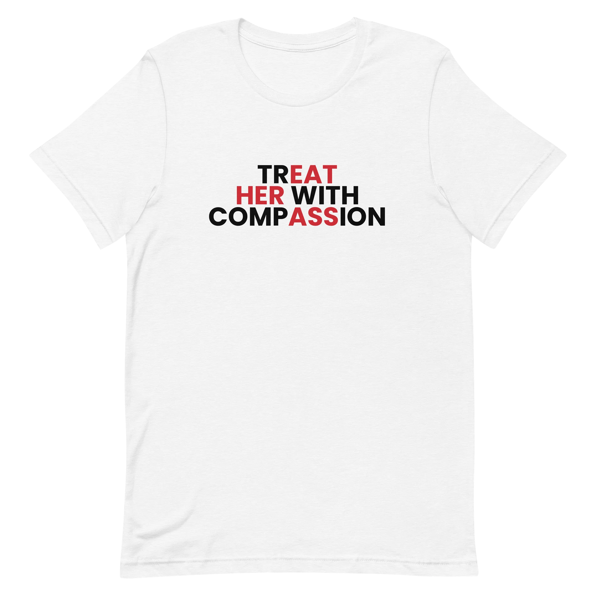 Treat Her With Compassion Tee product image (2)