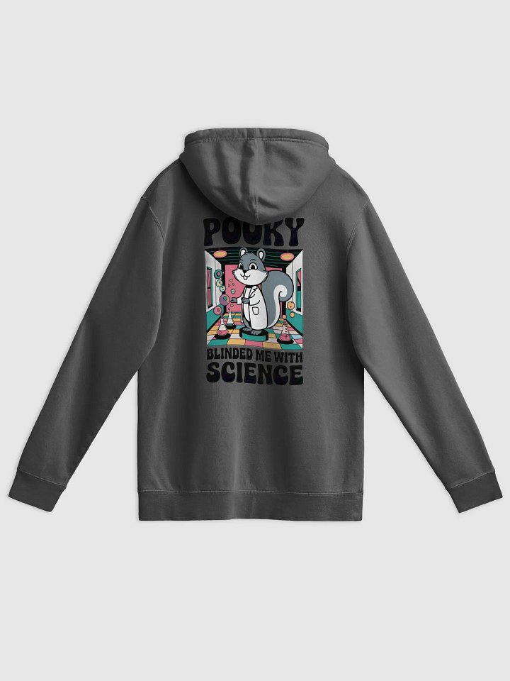 Super Premium Hoodie: Image on both Sides, Pooky Blinded me with Science, retro in pooky's lab with 70s font product image (2)