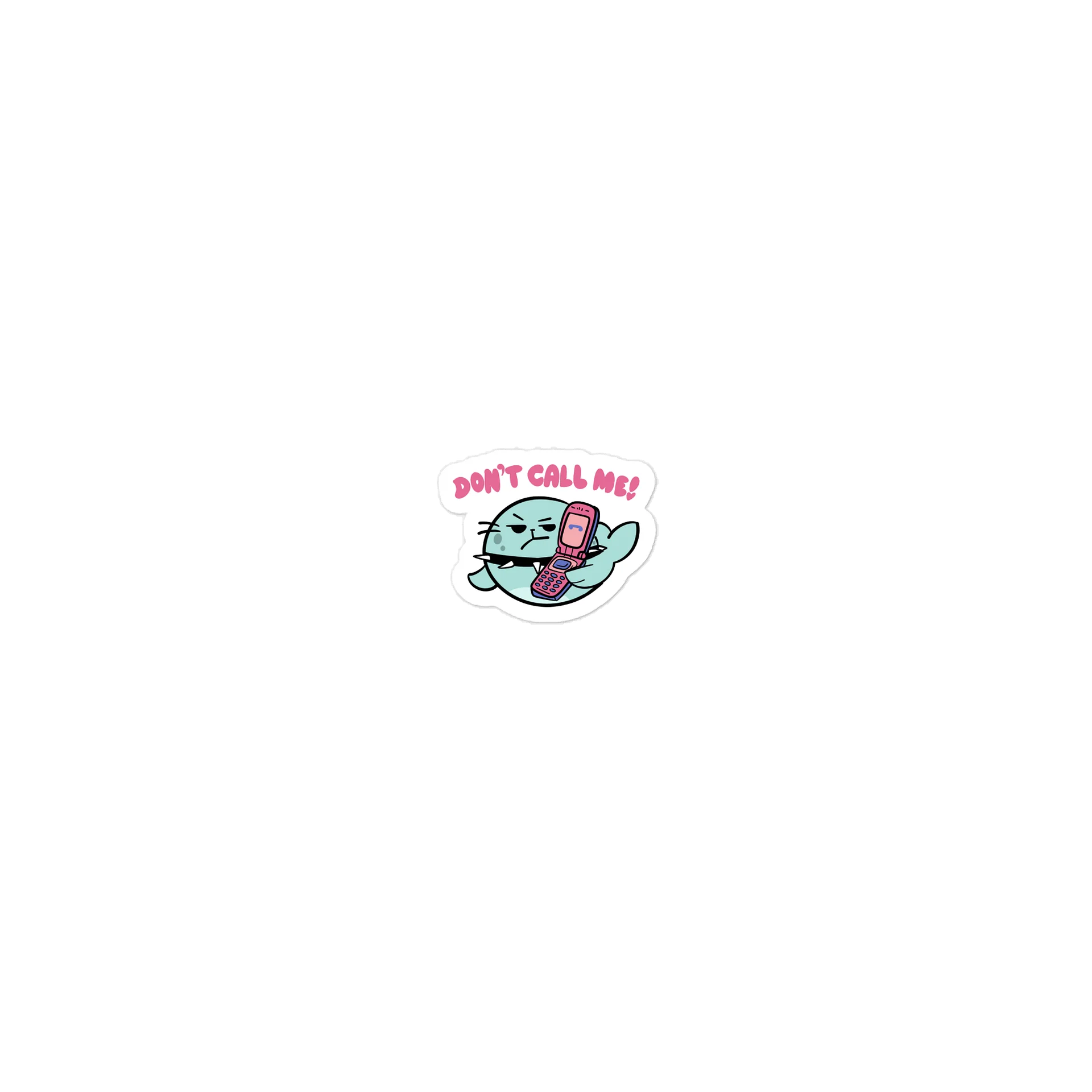 Don't Call me-Sticker product image (2)