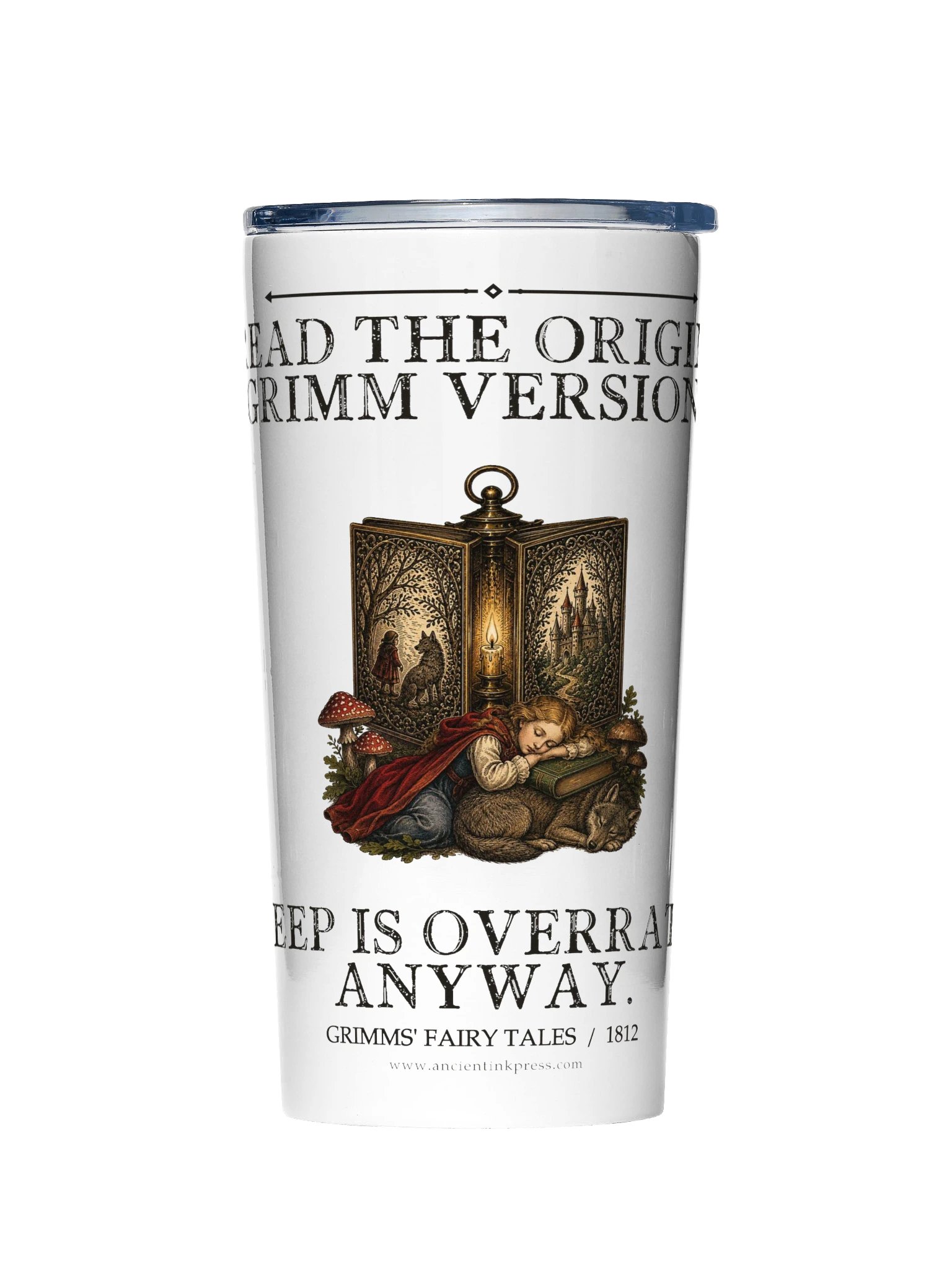 Read Original Grimm Versions Sleep Overrated Anyway -- Grimms Fairy Tales 20oz Tumbler product image (1)