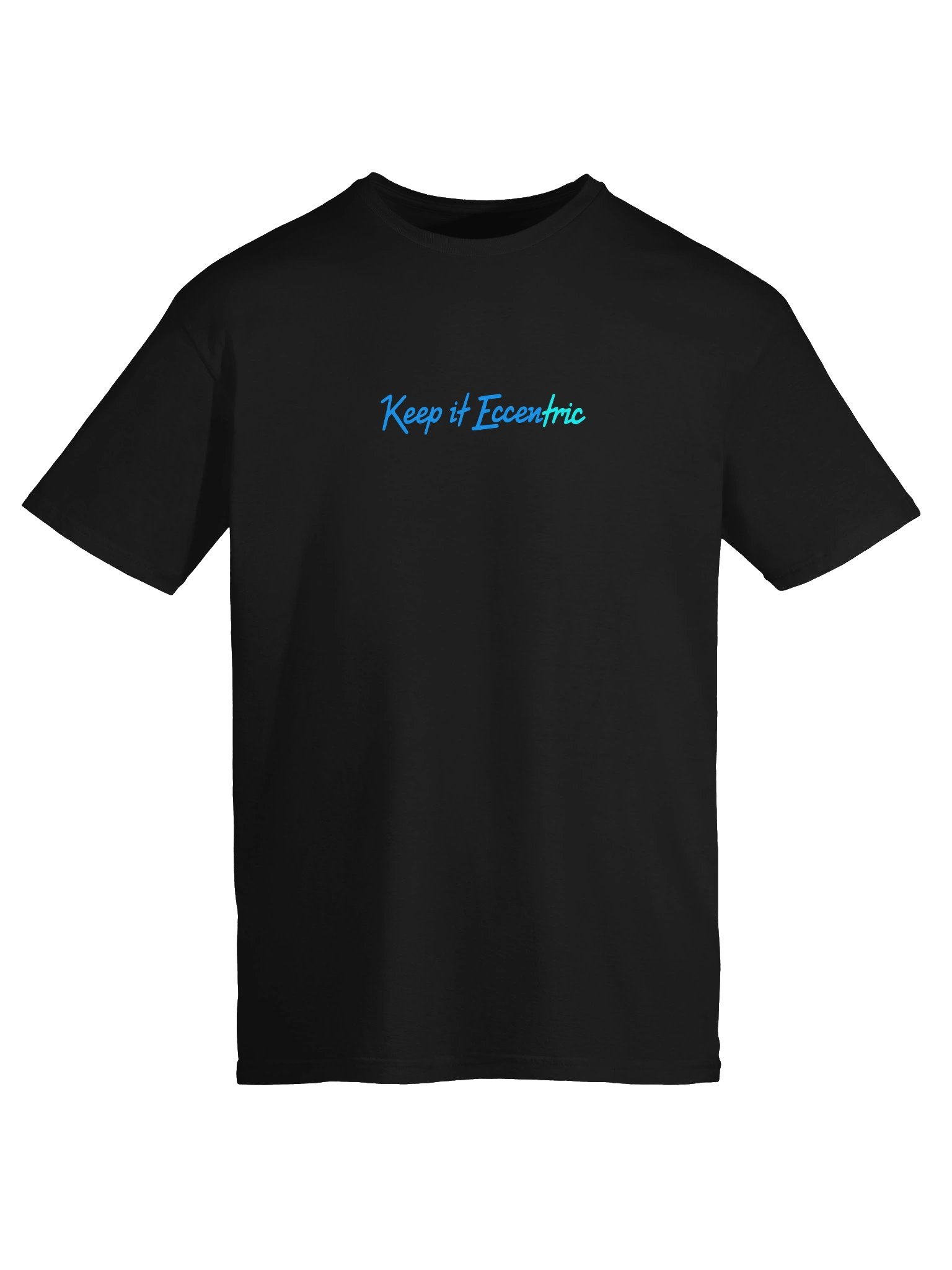 "Keep it Eccentric" (T-Shirt) product image (5)