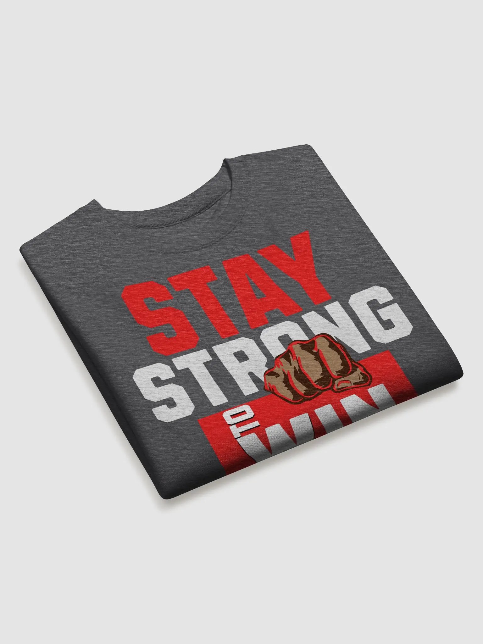 STAY STRONG TO WIN SWEATSHIRT product image (7)