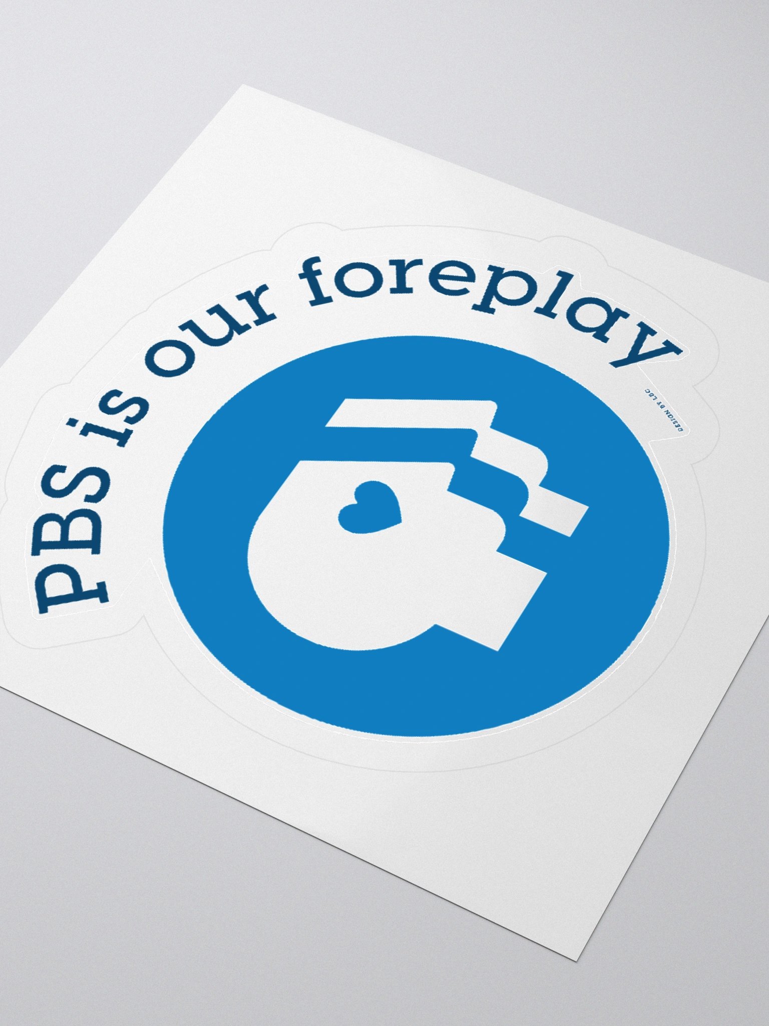 PBS is Our Foreplay (sticker) product image (3)