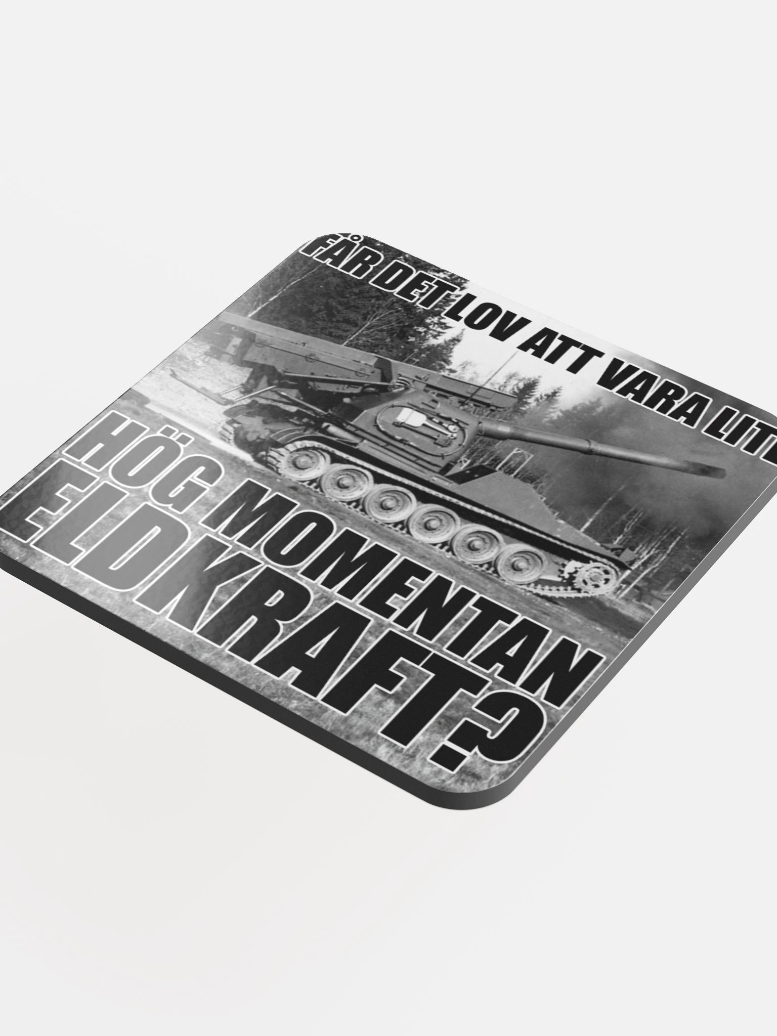 Får det lov att vara lite hög momentan eldkraft? -Bkan (Underlägg) product image (4)
