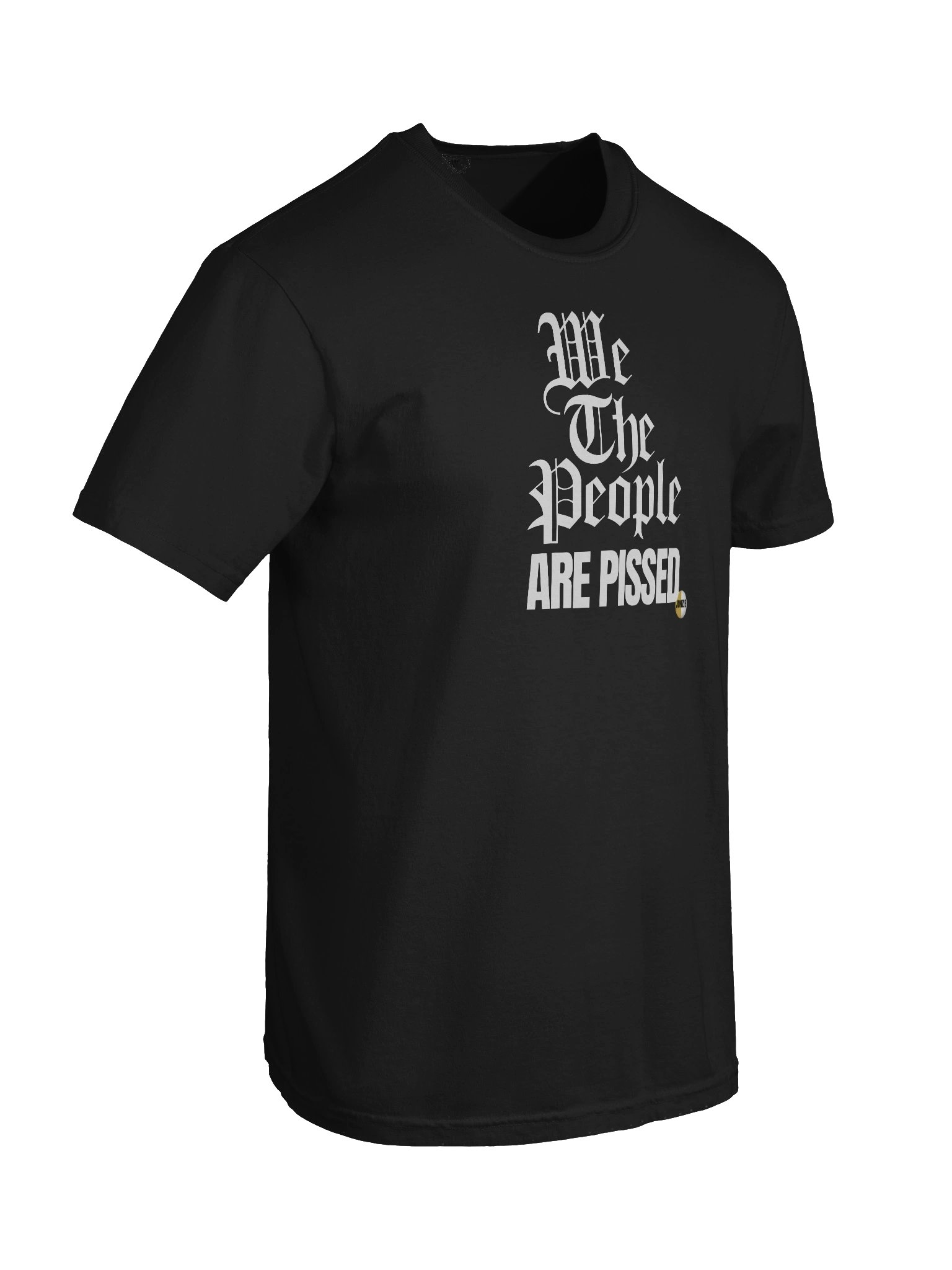 WE THE PEOPLE ARE PISSED T-Shirt product image (6)