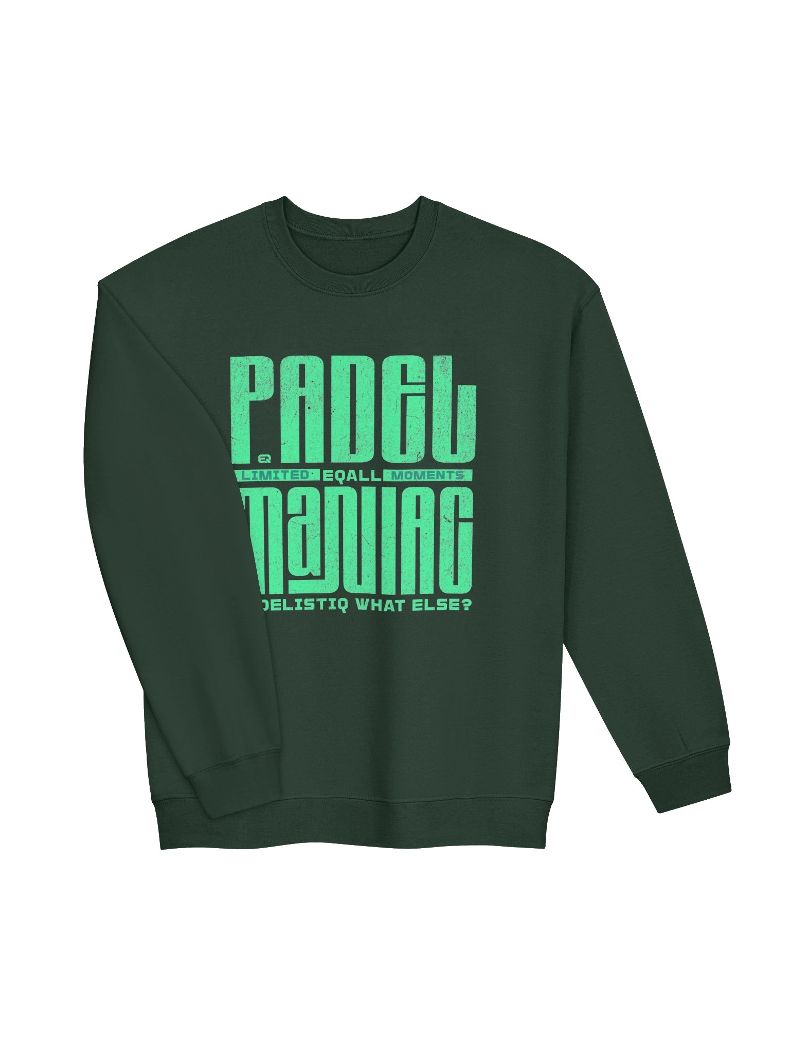PADELISTIQ Maniac Crewneck Gildan Sweatshirt_R3CVR.i by EQALL® Essentials_Green product image (3)