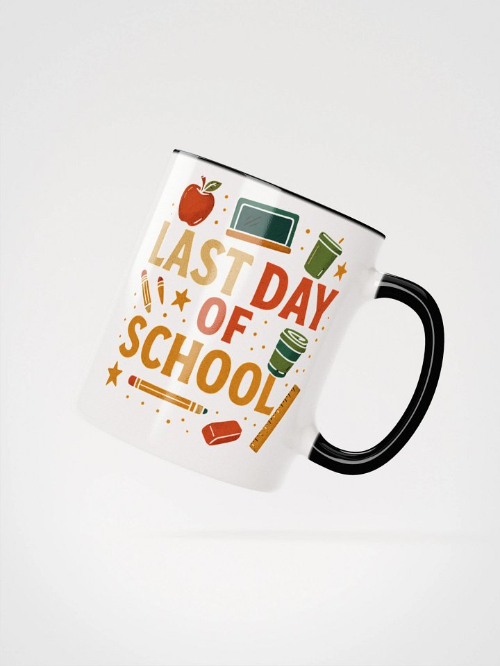 Last Day of School Mug – Colorful Teacher Coffee Cup product image (24)