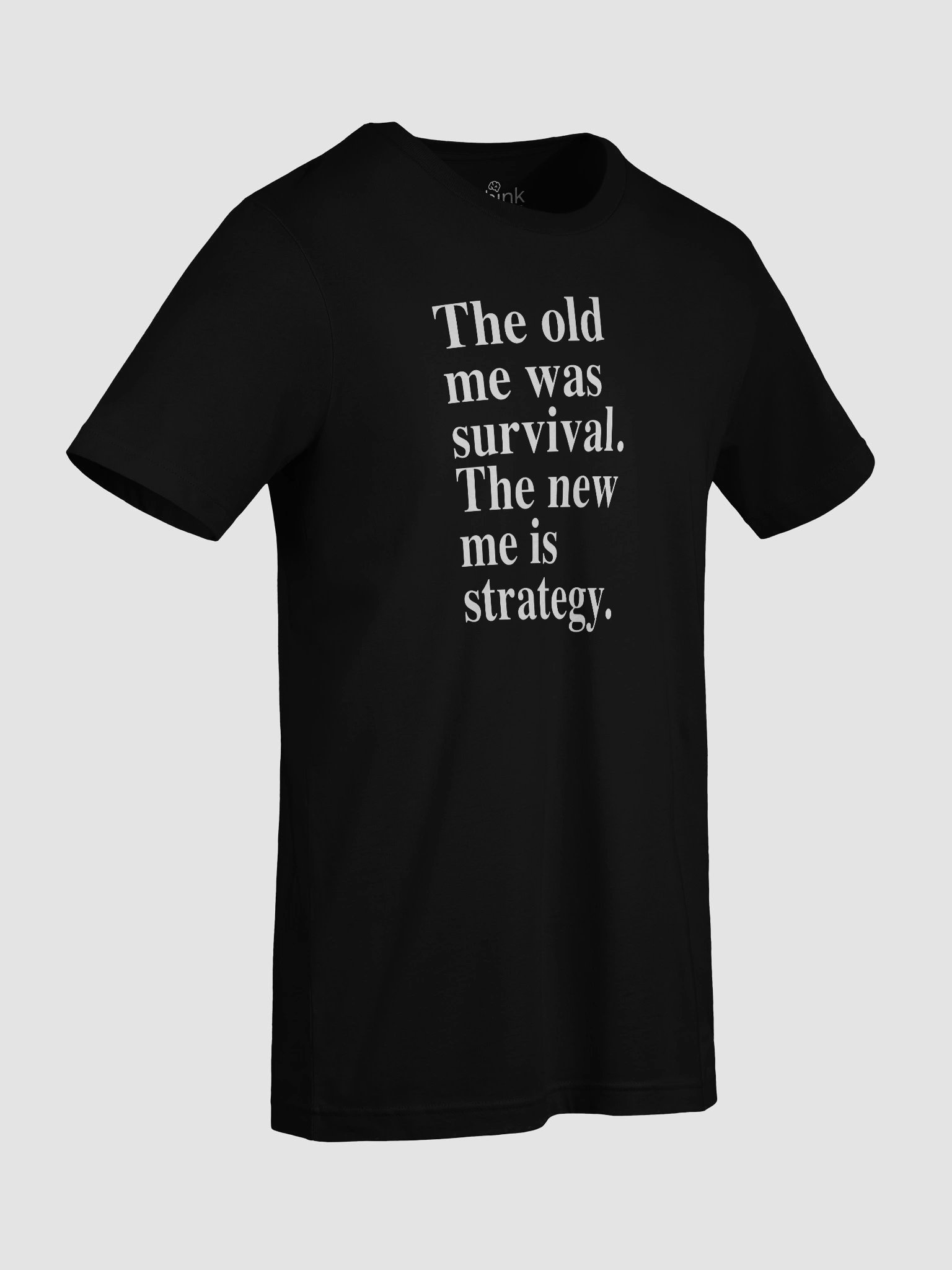 The New Me Is Strategy T-Shirt product image (9)