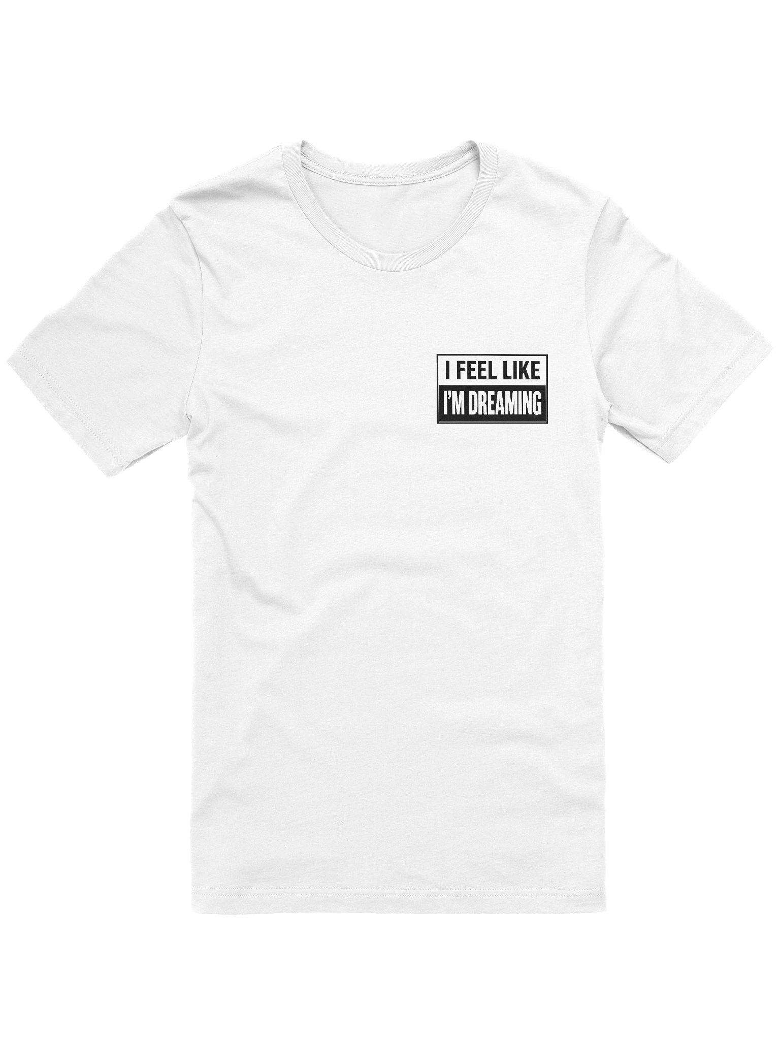 I Feel Like I'm Dreaming Tee Light! product image (1)