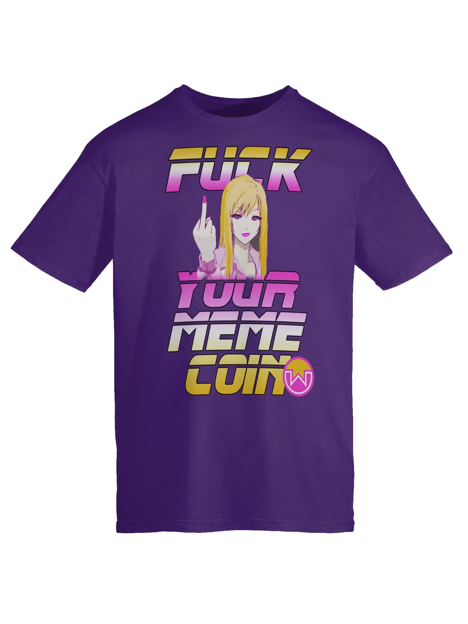 FUCK YOUR MEME COIN T Shirt product image (7)