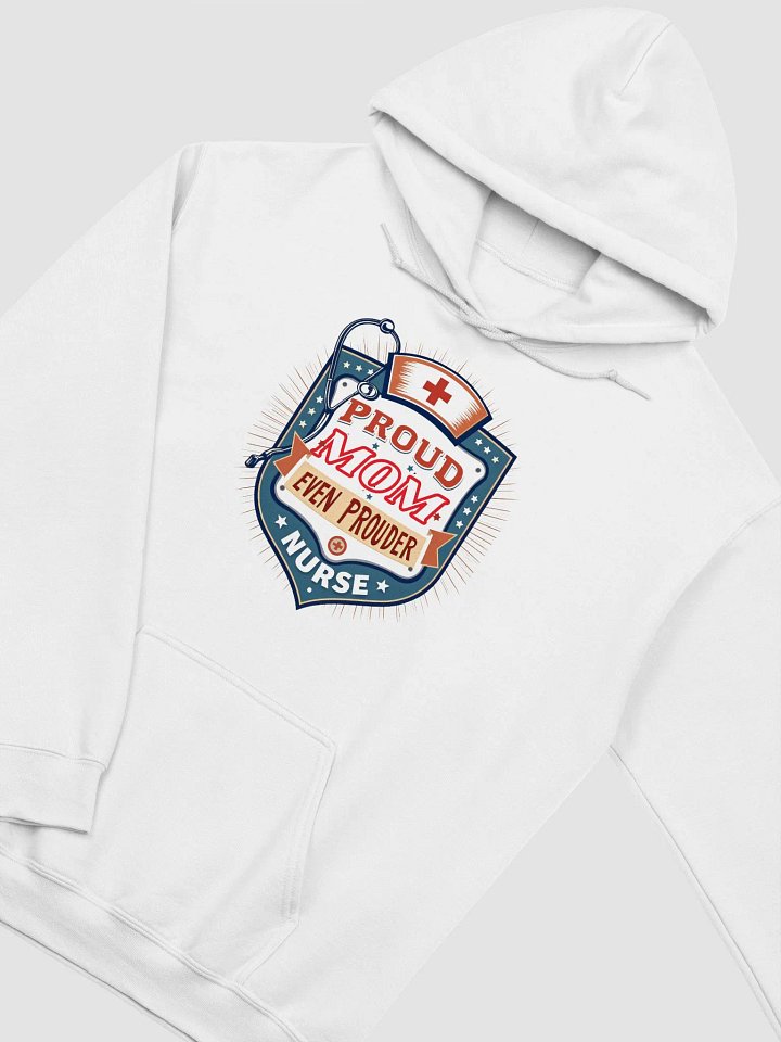 Proud Mom, Proud Nurse Hoodie product image (16)