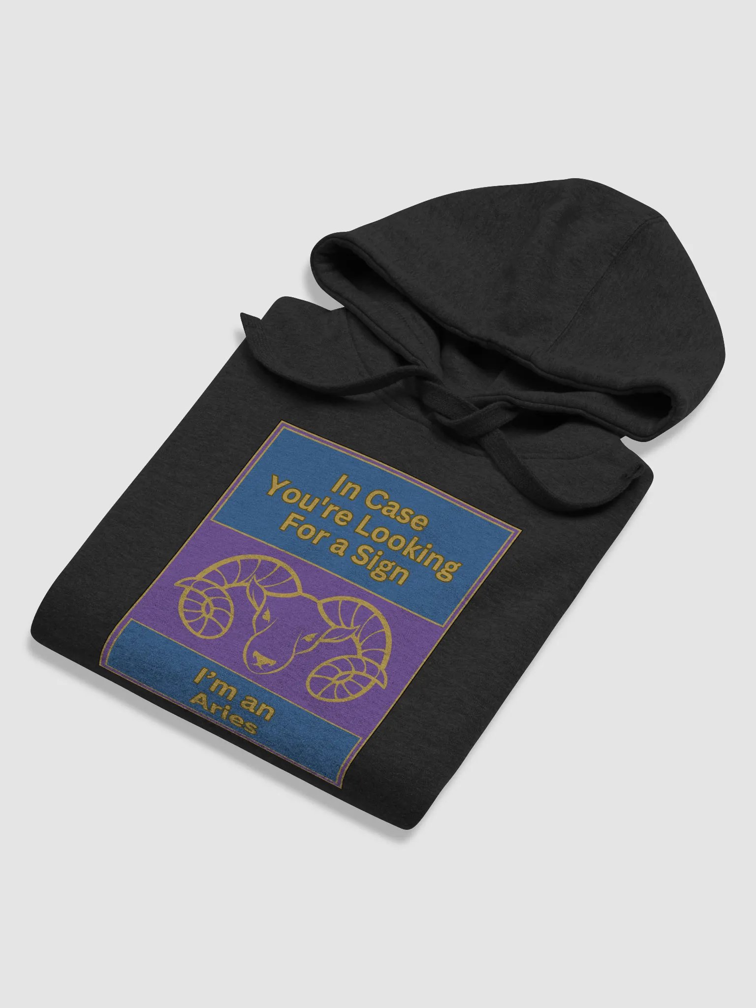 In Case You’re Looking For A Sign Aries Zodiac Sign Hoodie, Zodiac Sign Vibes Hoodie, Aries Hoodie, Astrological Hoodie. product image (4)