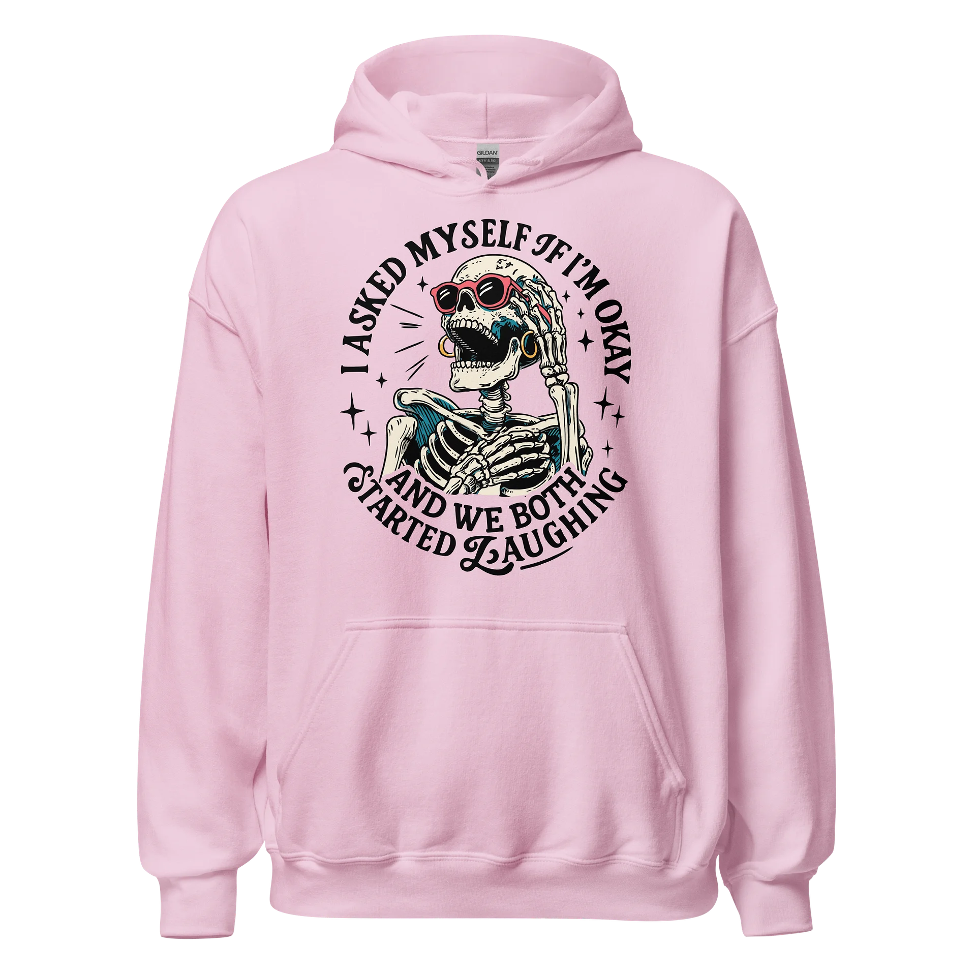 I Asked Myself If Im Ok And We Both Started Laughing Classic Hoodie product image (1)