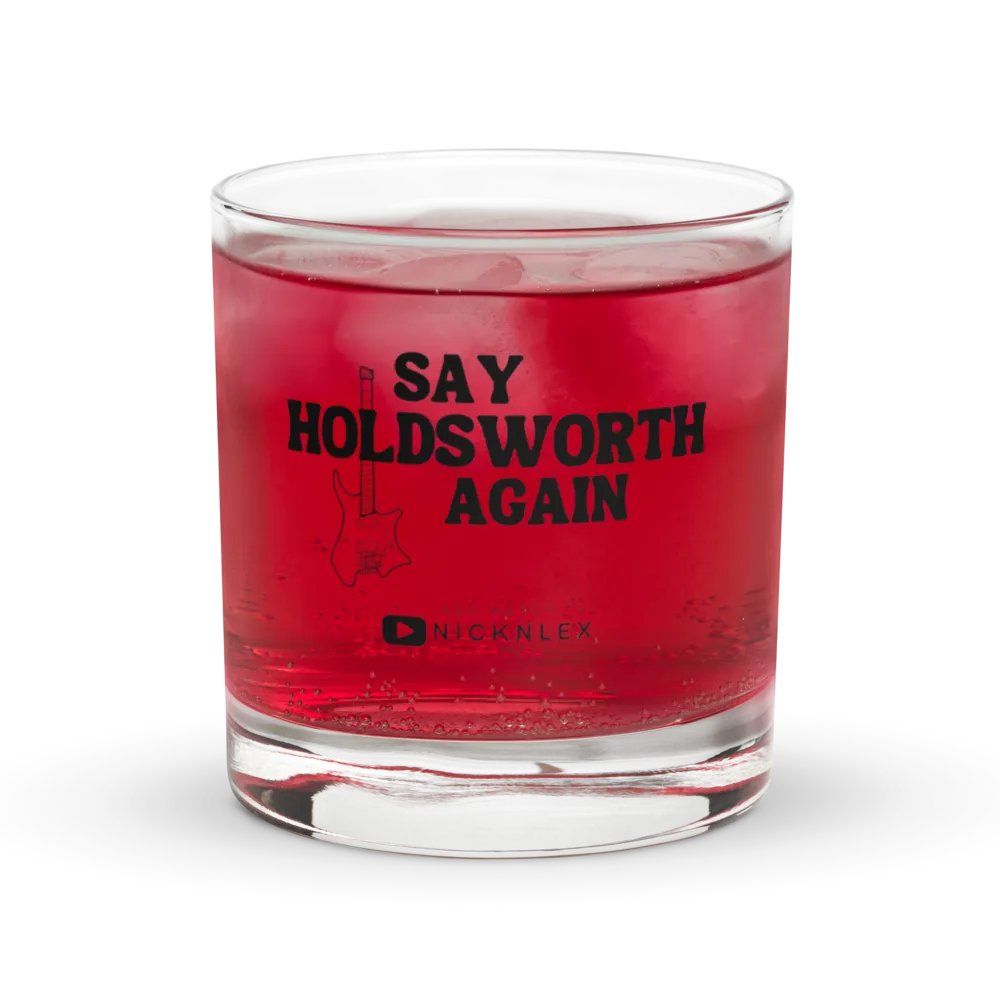 Say Holdsworth Again - Whisky Glass product image (8)