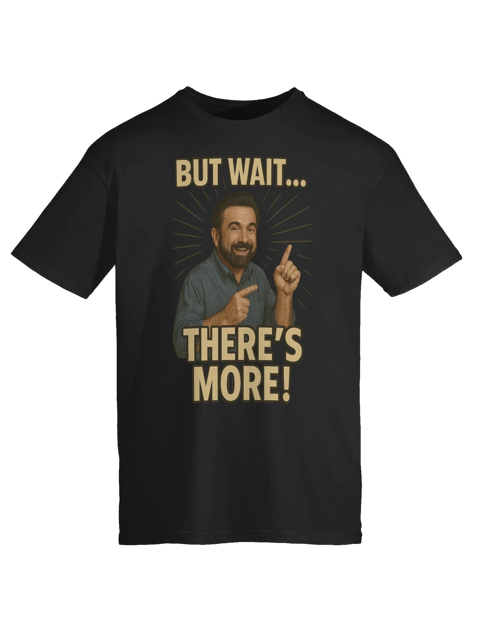 But Wait… There’s More! – Funny Retro Infomercial Meme T-Shirt product image (9)