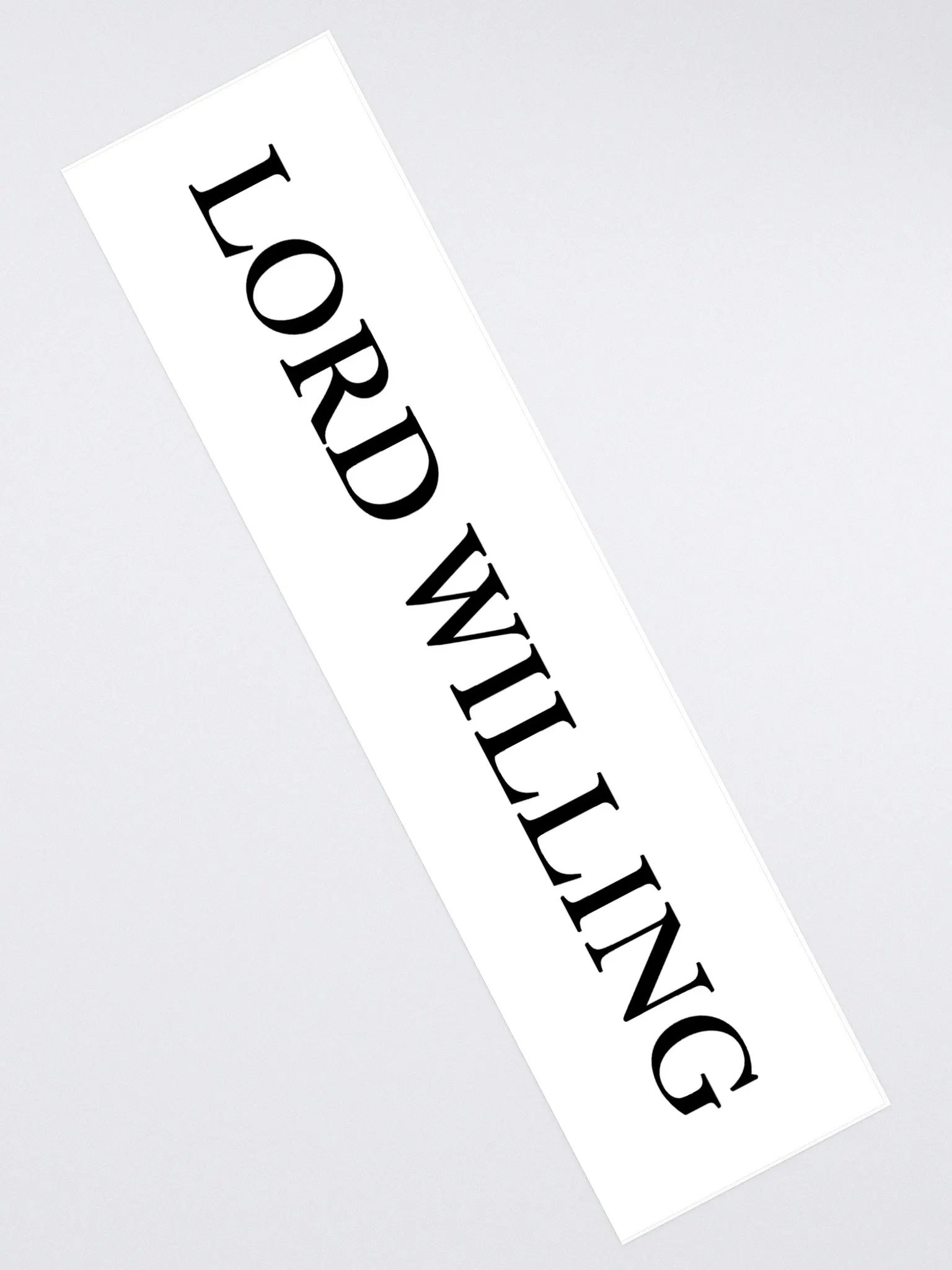Lord Willing Bumper Sticker product image (4)