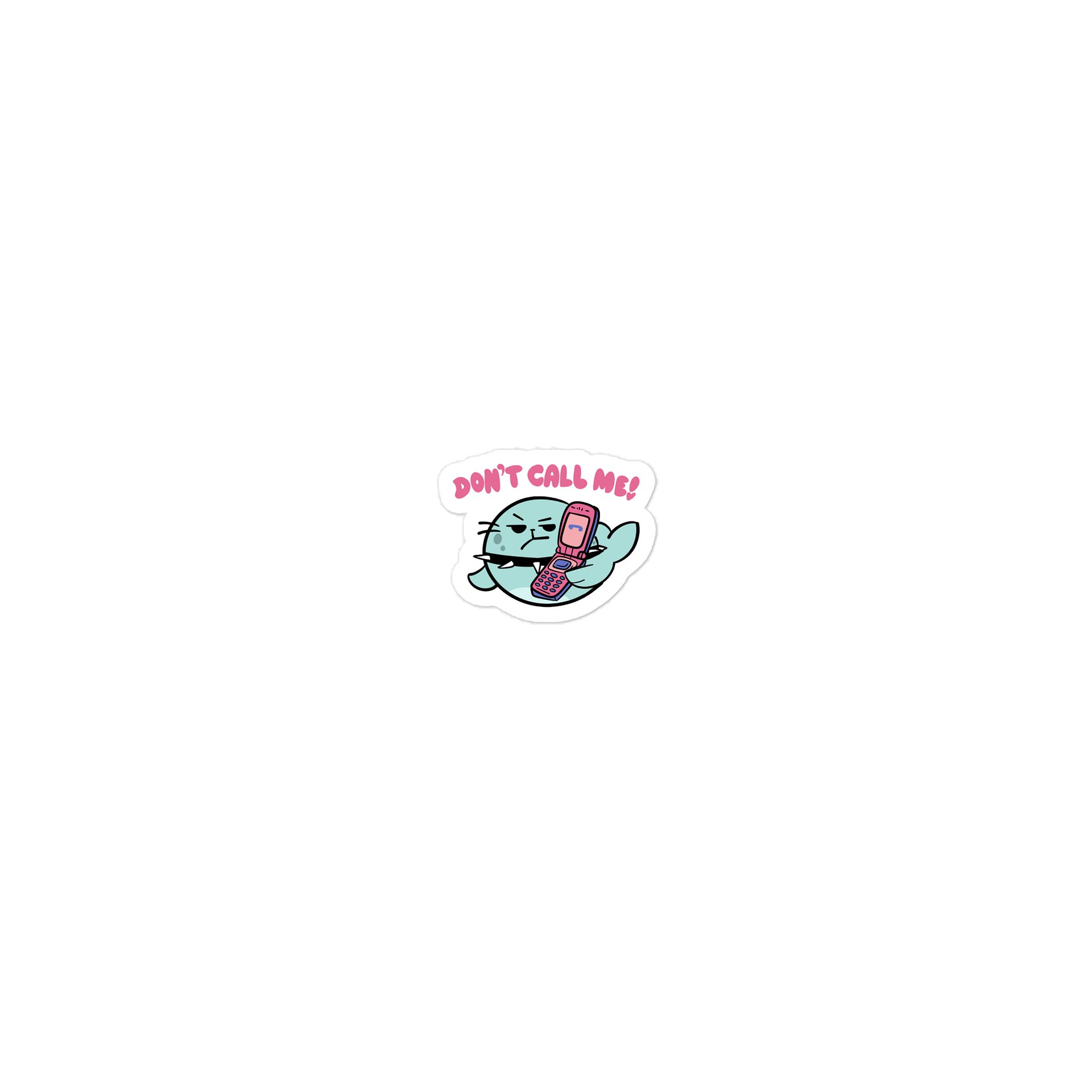 Don't Call me-Sticker product image (2)