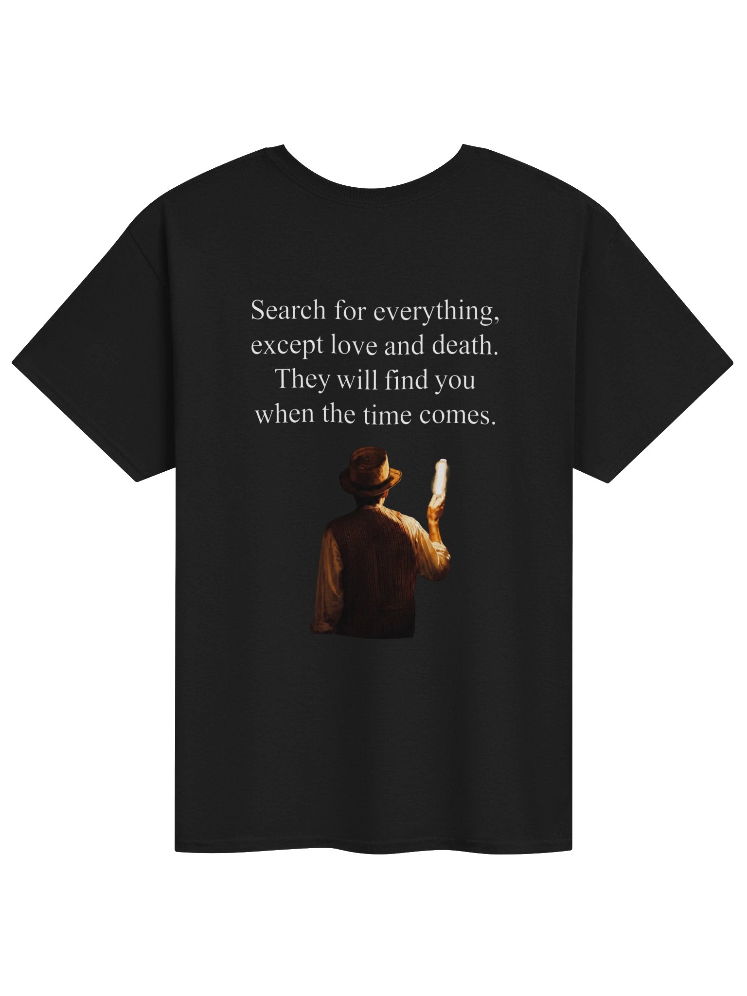 Search for Everything Except Love and Death T-Shirt product image (1)