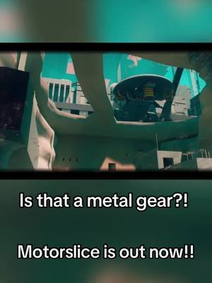 #motorslice #indiegame #newgame #motorslicegame #metalgear 