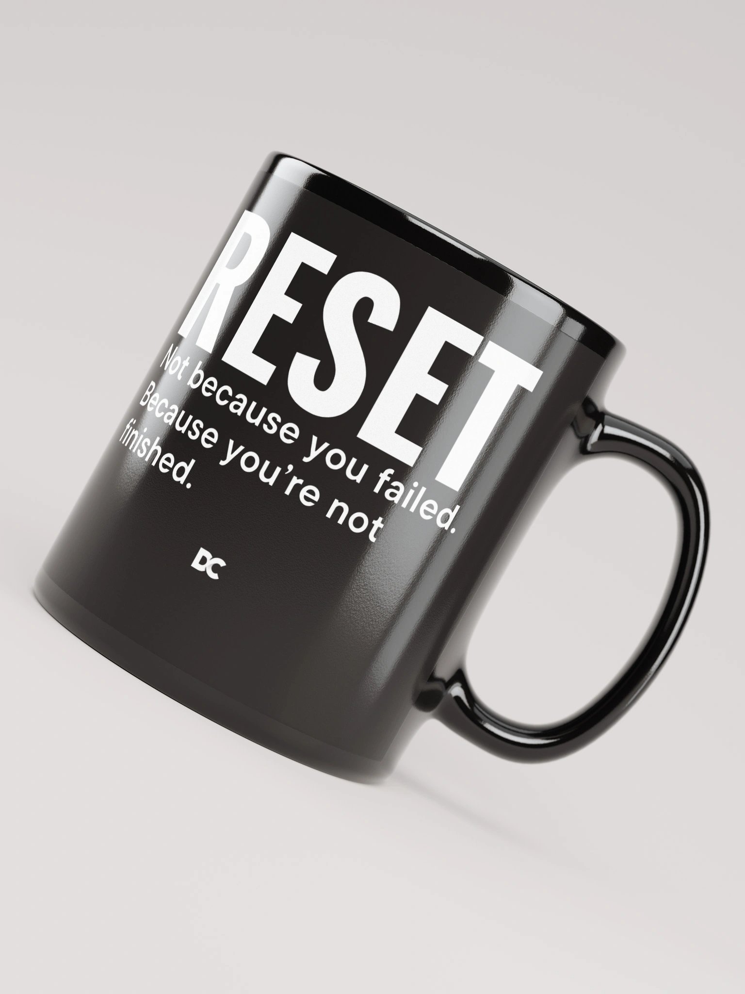 RESET – YOU’RE NOT FINISHED | Mug product image (7)