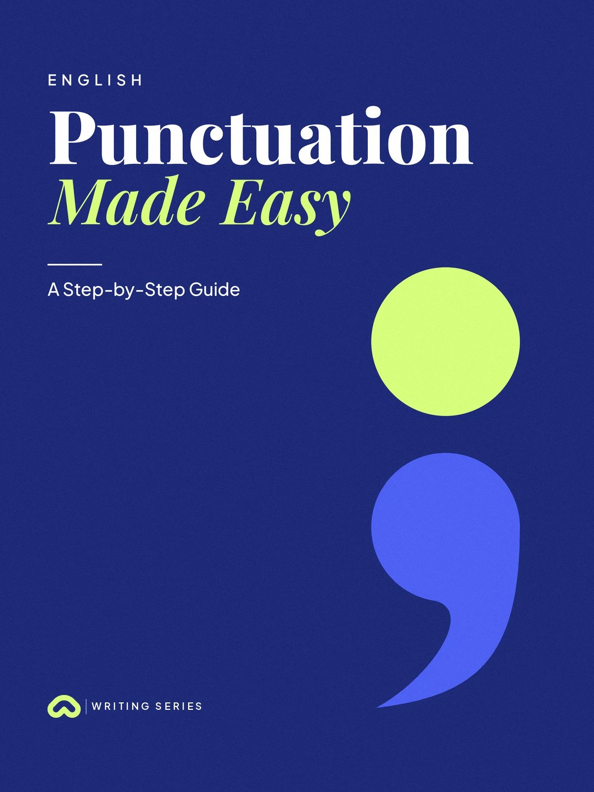 English Punctuation Made Easy: A Step-by-Step Guide product image (1)