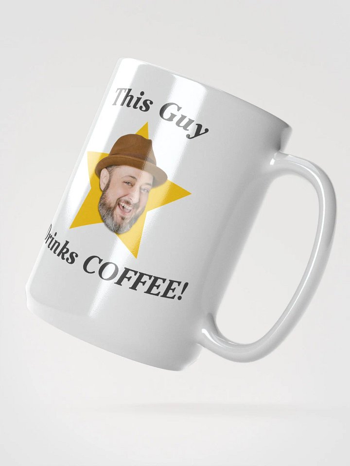 This Guy Drinks Coffee - Coffee Mug product image (2)