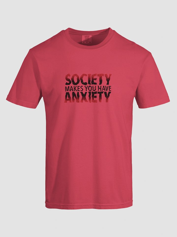 Society Makes You Have Anxiety Heavyweight T-Shirt product image (1)