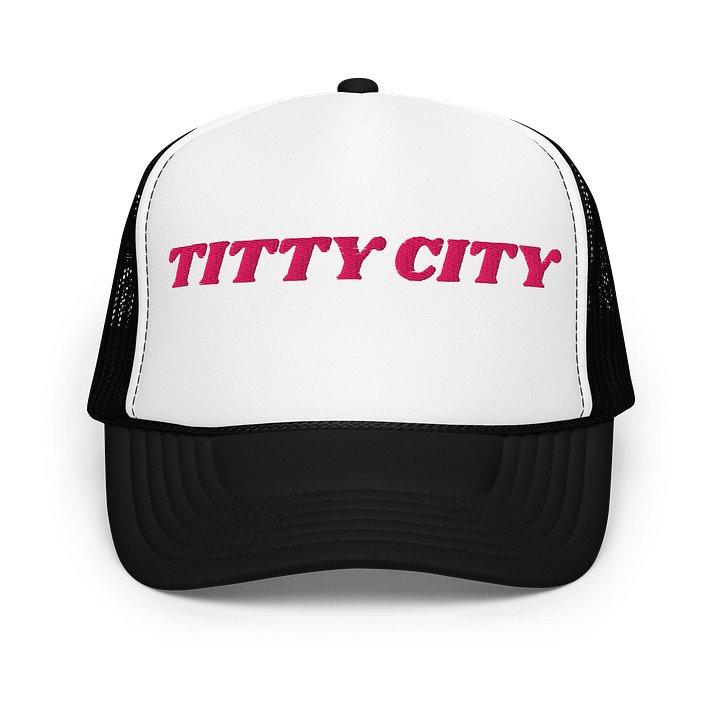TITTY CITY Foam Trucker Hat product image (1)