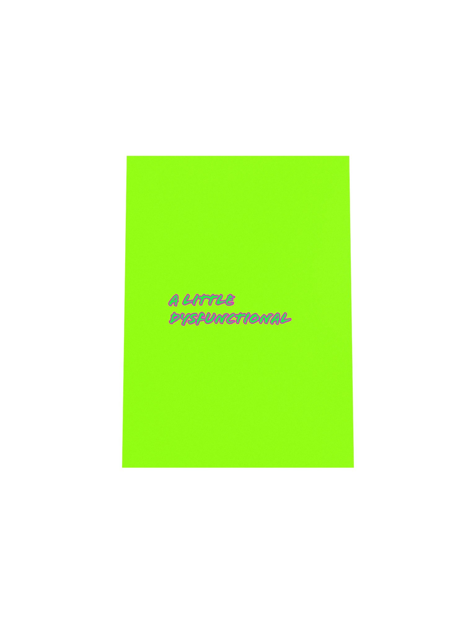 A Little Dysfunctional Poster product image (4)